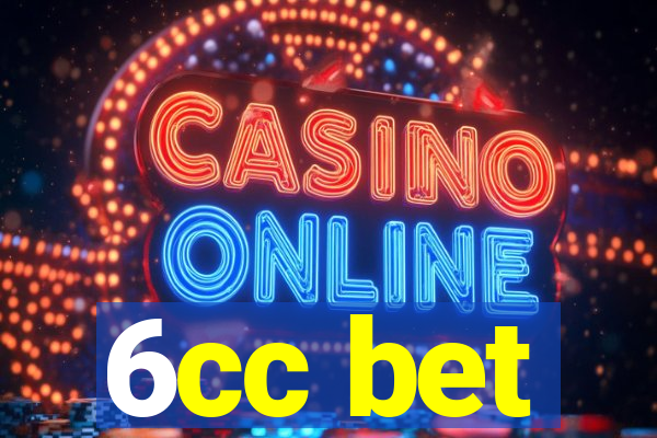 6cc bet