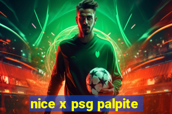 nice x psg palpite