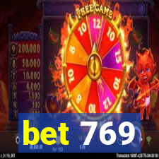 bet 769