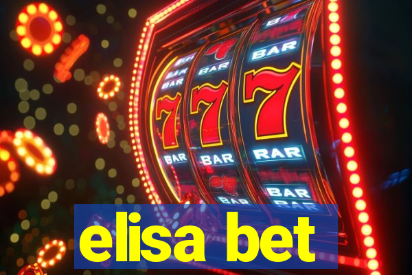 elisa bet