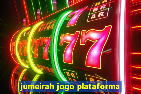 jumeirah jogo plataforma