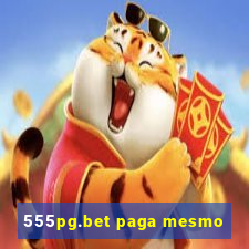 555pg.bet paga mesmo