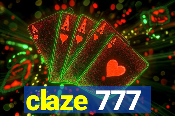 claze 777