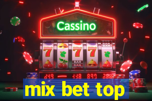 mix bet top