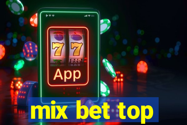 mix bet top