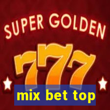 mix bet top