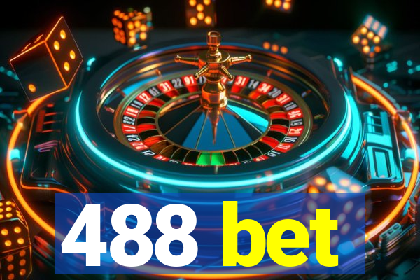 488 bet