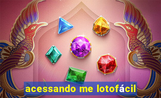 acessando me lotofácil