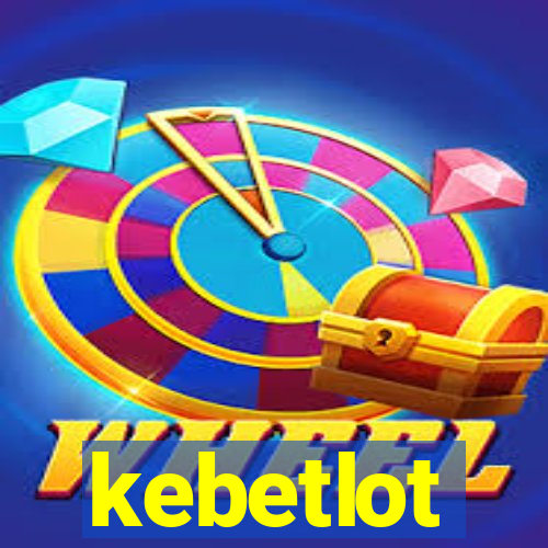 kebetlot