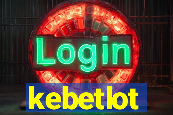 kebetlot