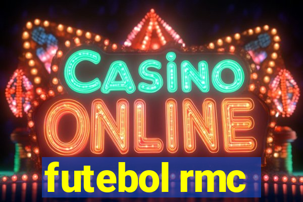 futebol rmc