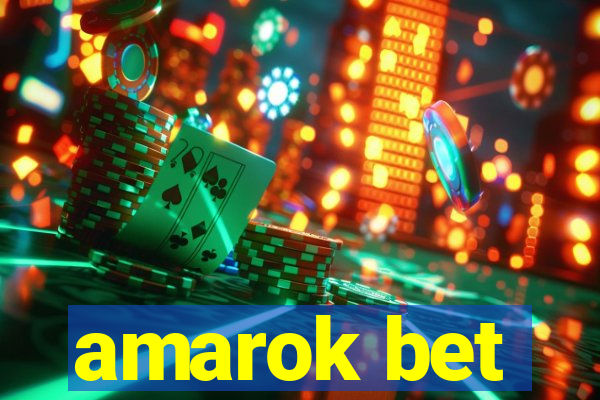 amarok bet