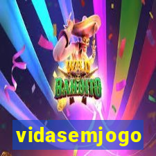 vidasemjogo