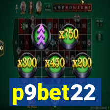 p9bet22