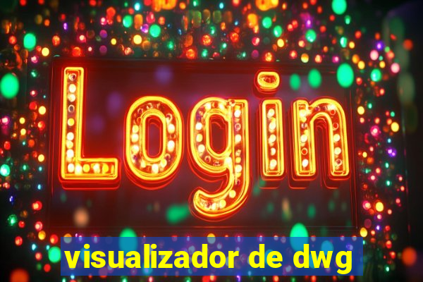 visualizador de dwg