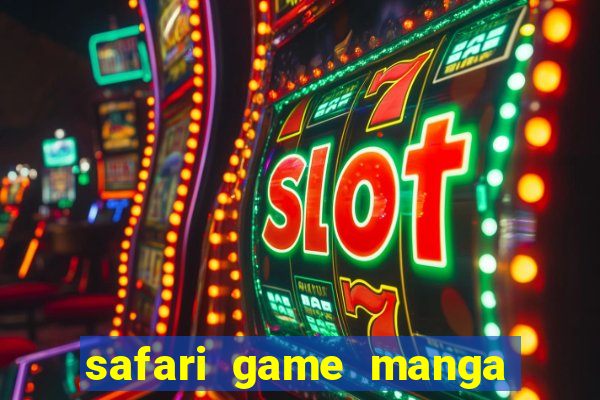 safari game manga pt br