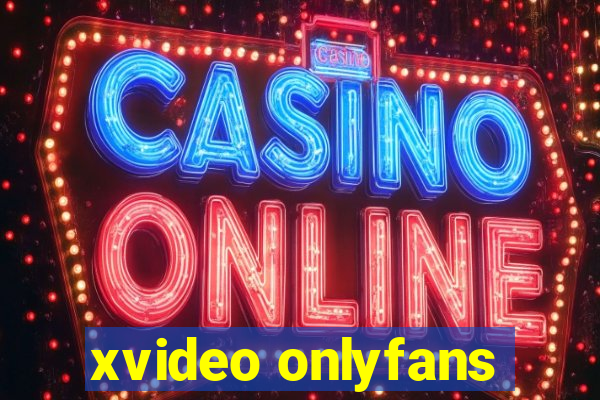 xvideo onlyfans