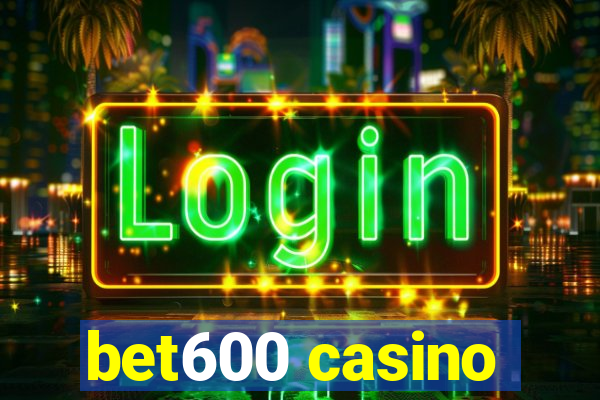 bet600 casino