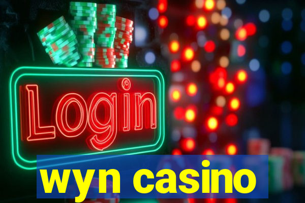 wyn casino