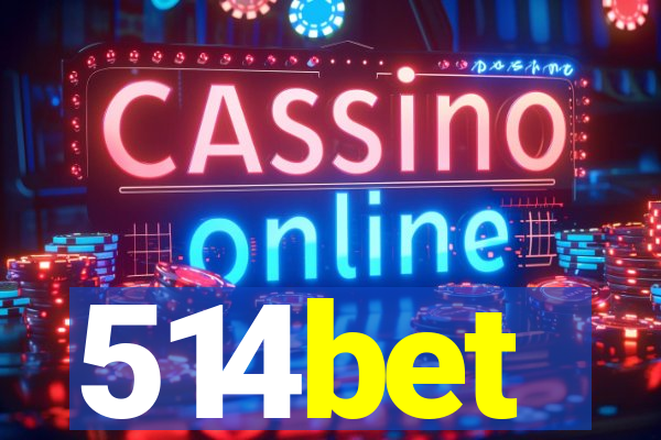 514bet