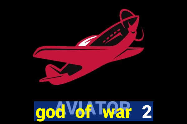 god of war 2 download ps2