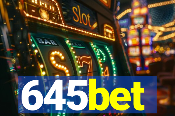 645bet