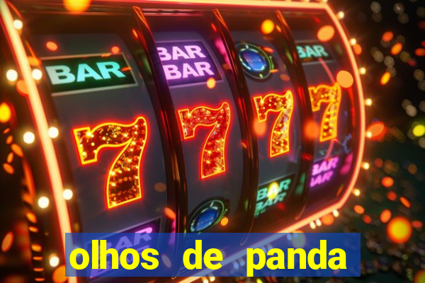 olhos de panda significado espiritual
