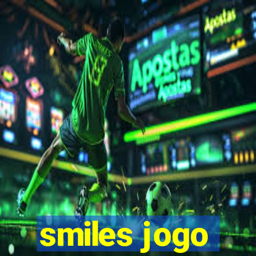 smiles jogo