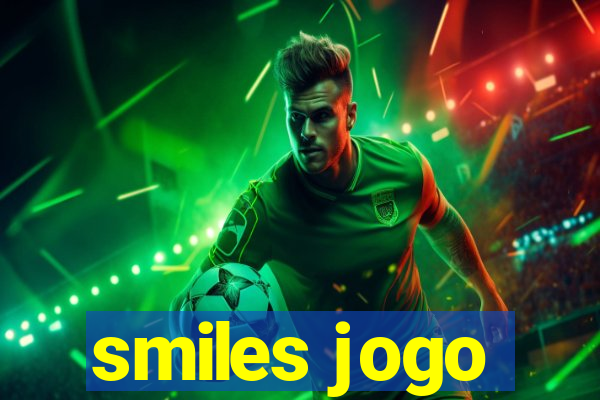 smiles jogo