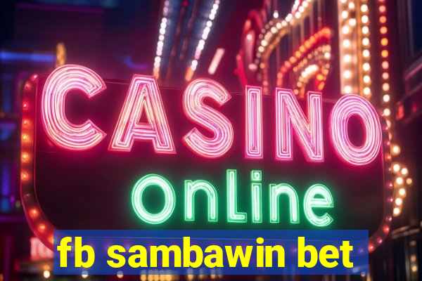fb sambawin bet