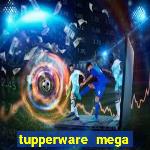 tupperware mega minas pedidos