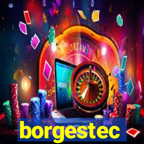 borgestec