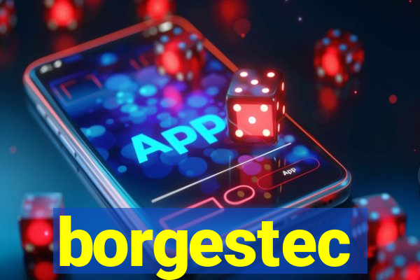 borgestec