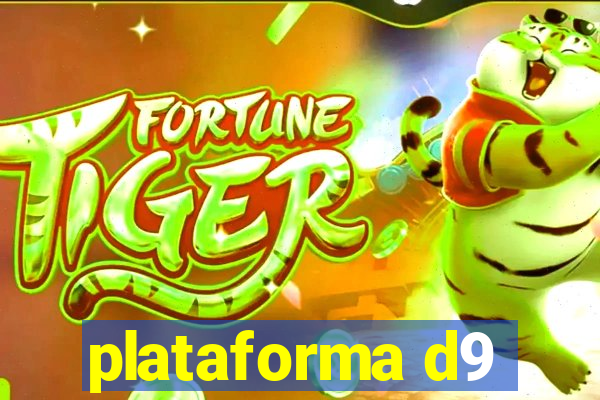 plataforma d9
