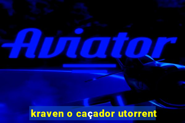kraven o caçador utorrent