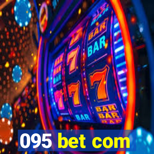 095 bet com