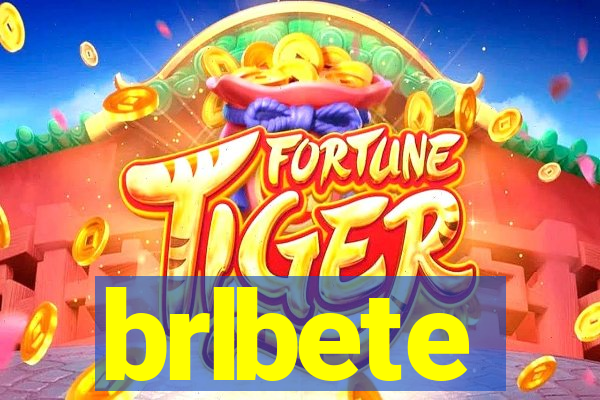 brlbete