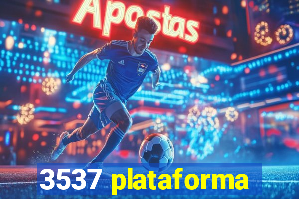 3537 plataforma