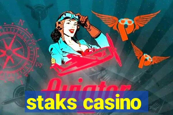 staks casino