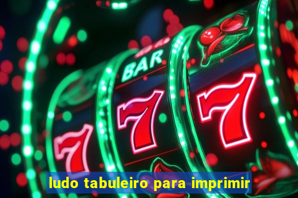 ludo tabuleiro para imprimir