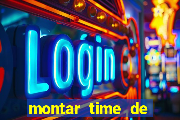 montar time de futebol online