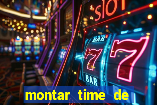 montar time de futebol online