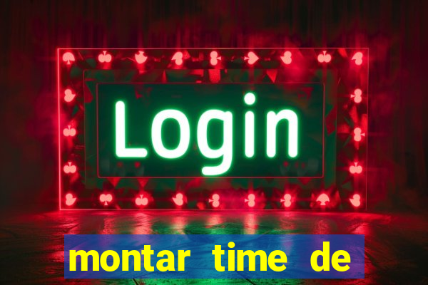 montar time de futebol online