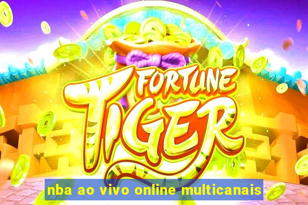 nba ao vivo online multicanais