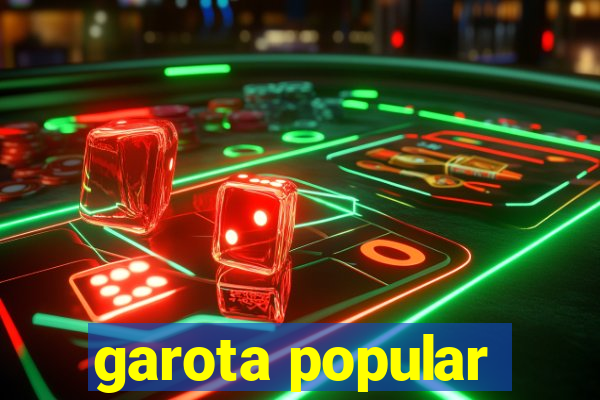 garota popular