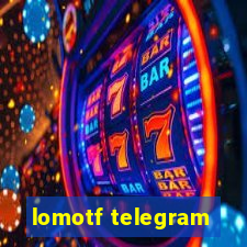 lomotf telegram