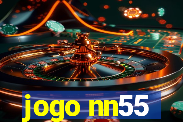 jogo nn55