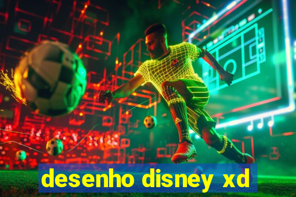 desenho disney xd