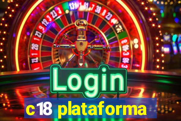 c18 plataforma