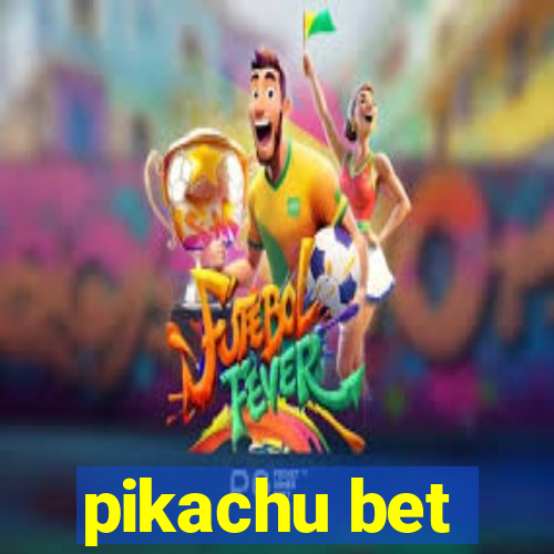 pikachu bet